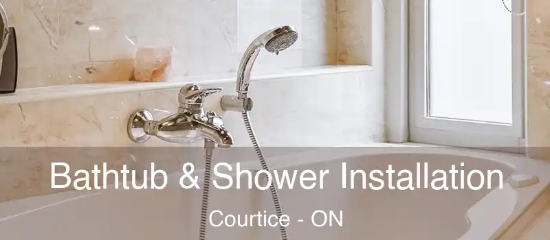  Bathtub & Shower Installation Courtice - ON