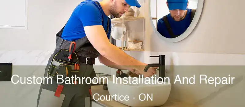Custom Bathroom Installation And Repair Courtice - ON