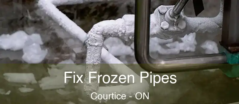 Fix Frozen Pipes Courtice - ON